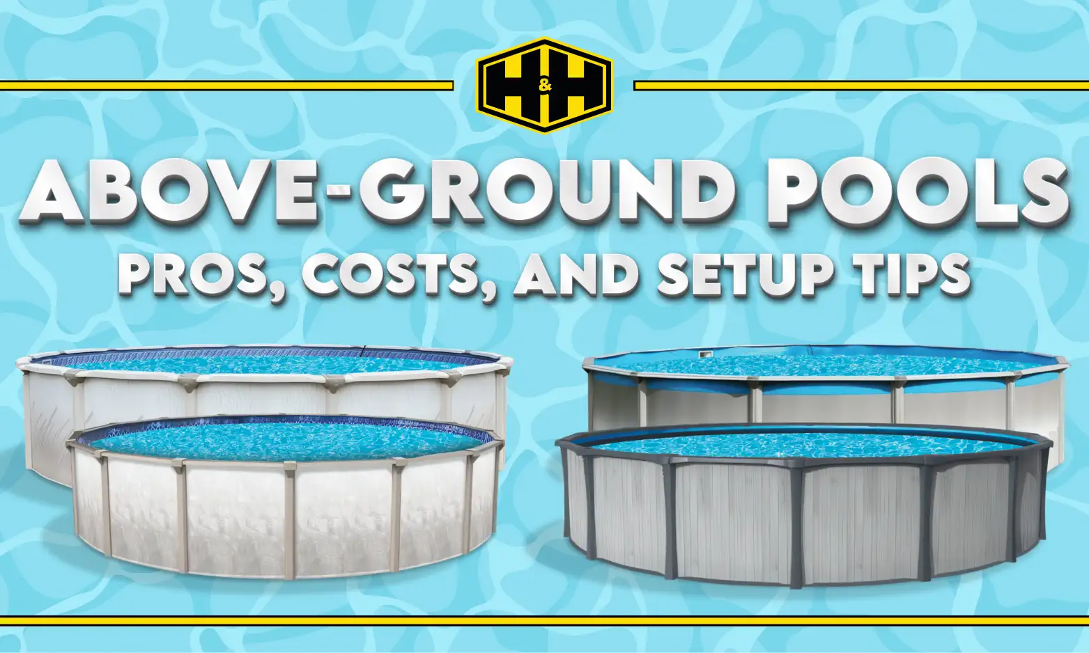 A blue banner reading Above-Ground Pools, Pros, Costs, and Setup Tips with four round above-ground pools shown against a pool-pattern background.